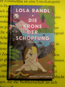 Cover-Vorderseite von Lola Randl: Die Krone der Schöpfung